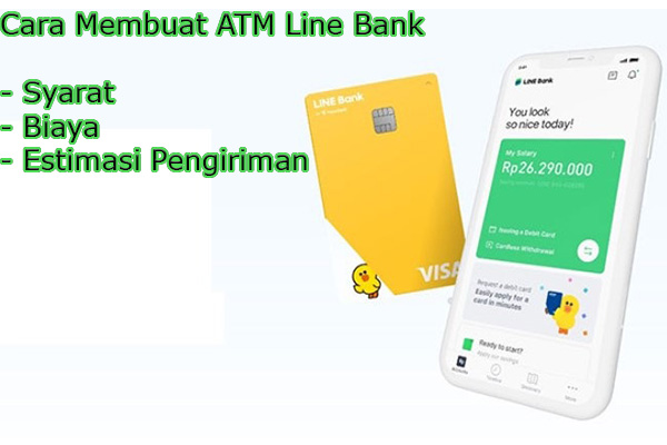 Cara Membuat ATM Line Bank Syarat Biaya Estimasi Pengiriman