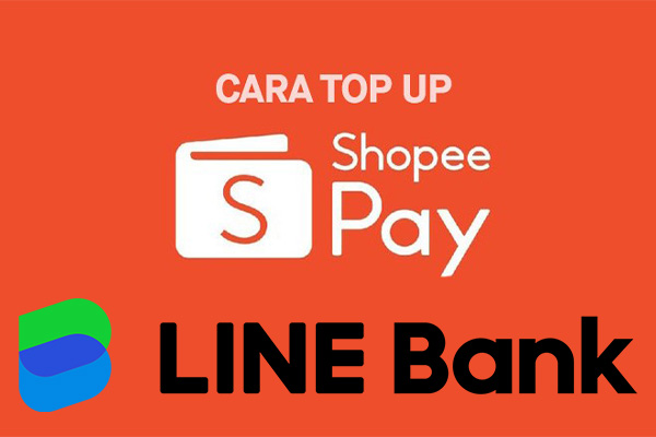 Cara Isi Saldo ShopeePay Lewat Line Bank Limit Biaya Admin
