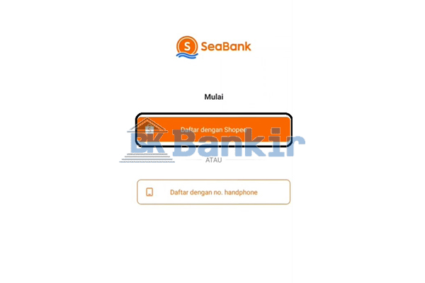 Buka Aplikasi SeaBank