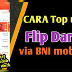 Cara Top Up Flip Banking via BNI Mobile Bebas Biaya Admin