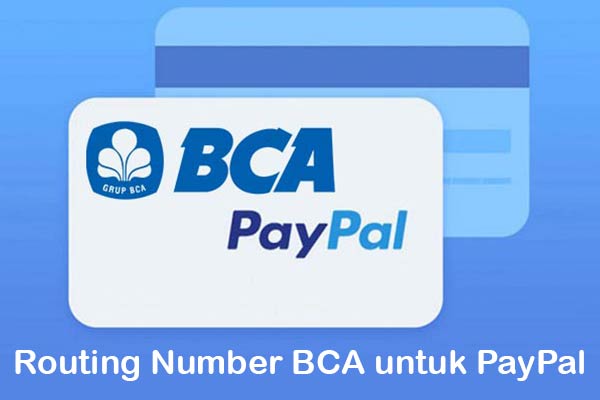Routing Number BCA untuk PayPal