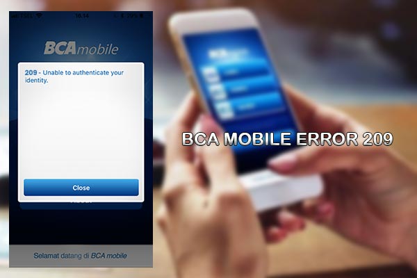 BCA Mobile Error 209