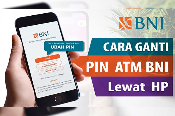 Ganti PIN ATM Lewat BNI Mobile Banking